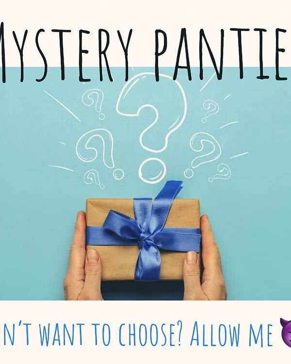 Mystery panties