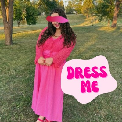 Dress Me Up - Let Me Be Your Doll